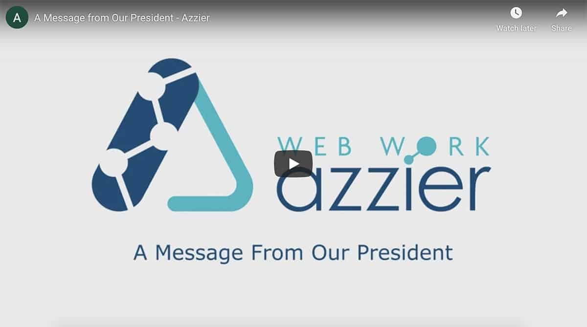 A Message from Our President - Azzier